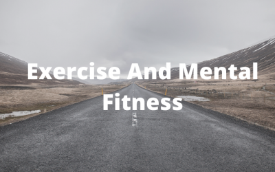 Exercise And Mental Fitness