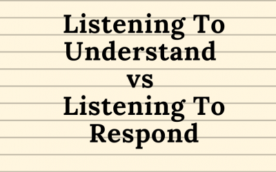 Listening To Understand vs Listening To Respond