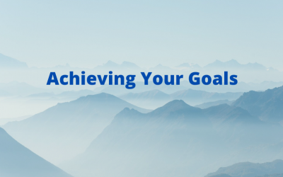 Achieving Your Goals