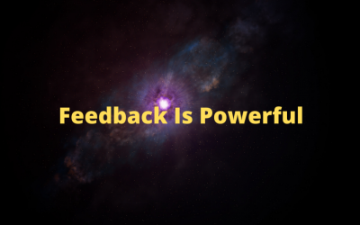 Feedback is Powerful