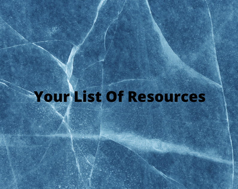 Your List Of Resources