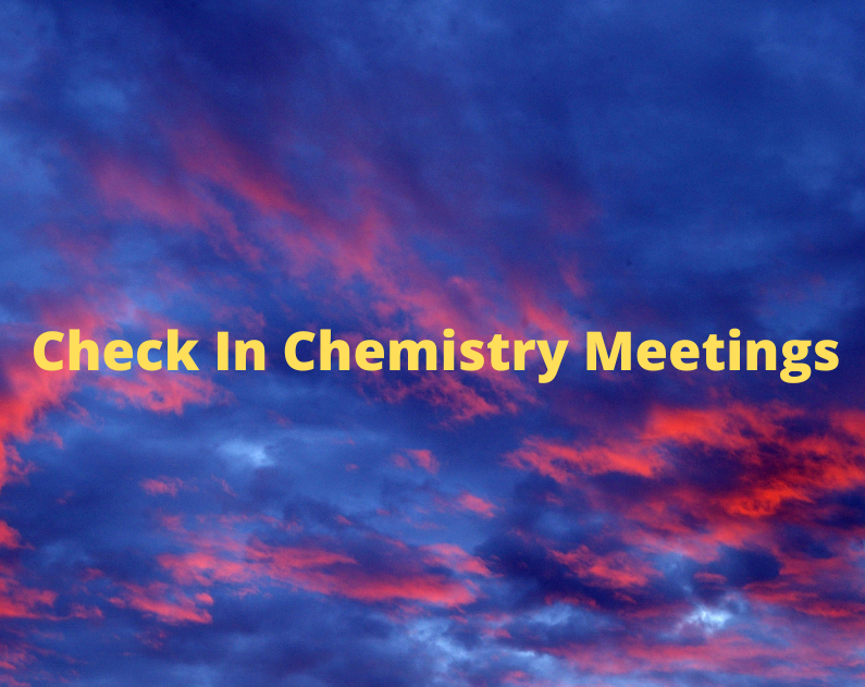 Check In Chemistry Meetings