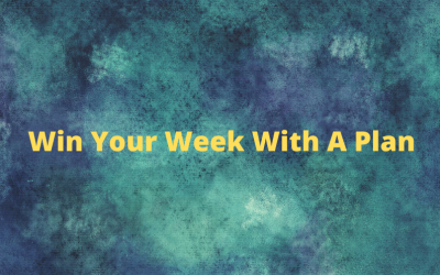 Win Your Week With A Plan