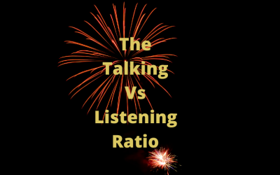 The Talking Vs Listening Ratio