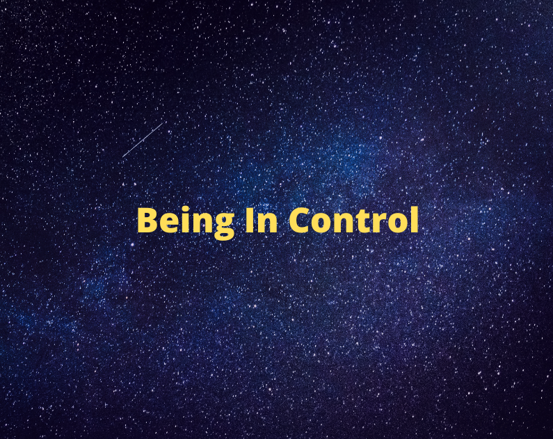 Being In Control